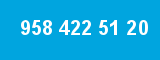 958 422 51 20 958 422 51 20